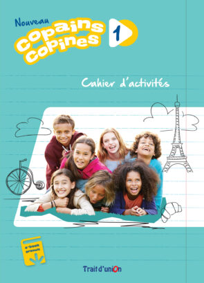 COPAINS_COPINES_1_NOUVEAU_CAHIER_ELEVE